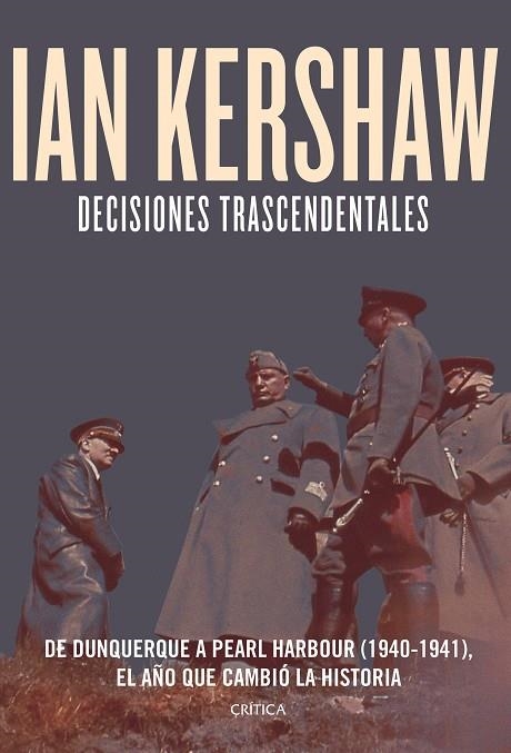 DECISIONES TRASCENDENTALES | 9788491995005 | KERSHAW, IAN | Llibreria La Gralla | Llibreria online de Granollers