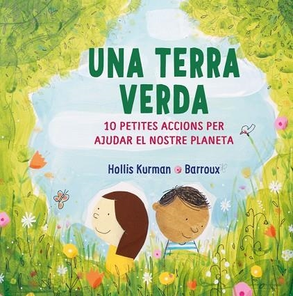 UNA TERRA VERDA | 9788418696213 | HOLLIS KURMAN | Llibreria La Gralla | Librería online de Granollers