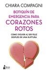 BOTIQUÍN DE EMERGENCIA PARA CORAZONES ROTOS | 9788418524318 | COMPAGNI, CHIARA | Llibreria La Gralla | Llibreria online de Granollers