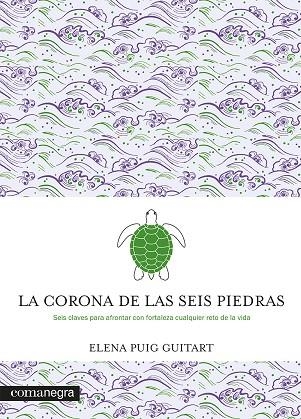 CORONA DE LAS SEIS PIEDRAS, LA  | 9788419590107 | PUIG GUITART, ELENA | Llibreria La Gralla | Llibreria online de Granollers