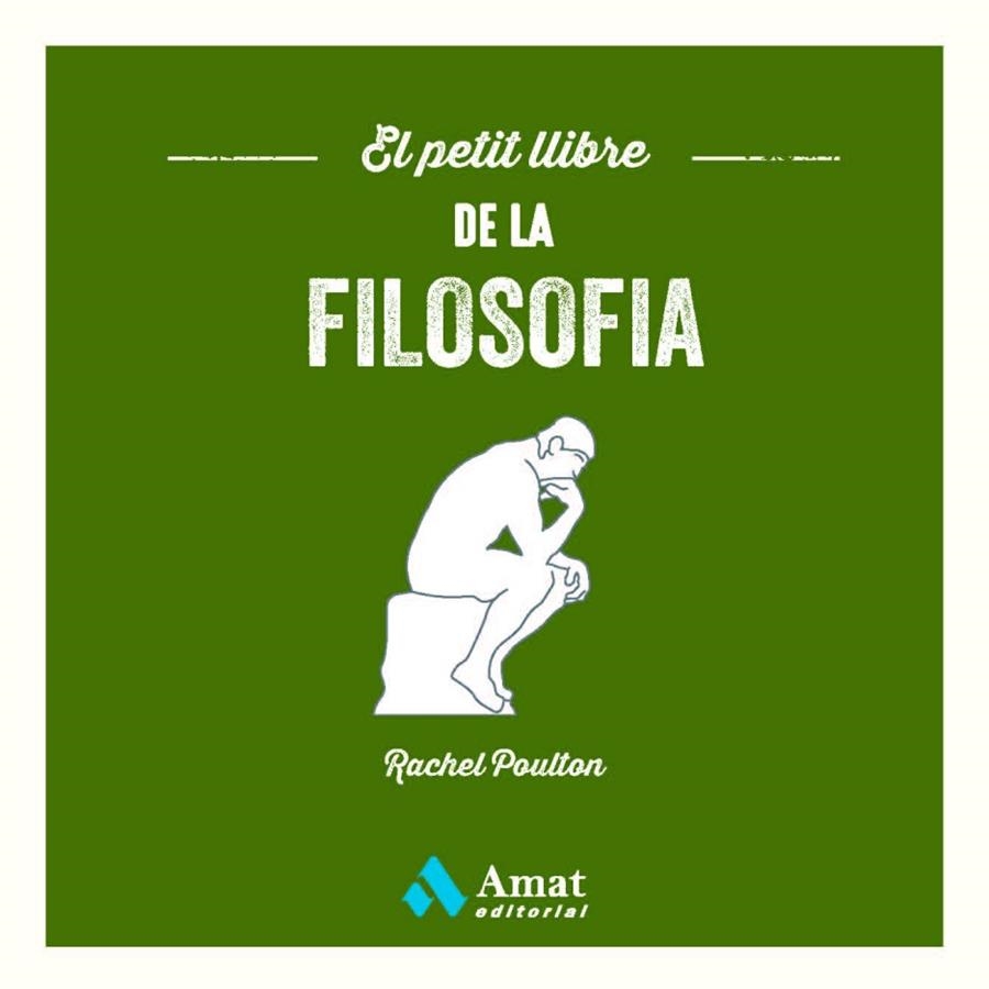 PETIT LLIBRE DE LA FILOSOFIA, EL  | 9788419341396 | POULTON, RACHEL | Llibreria La Gralla | Llibreria online de Granollers