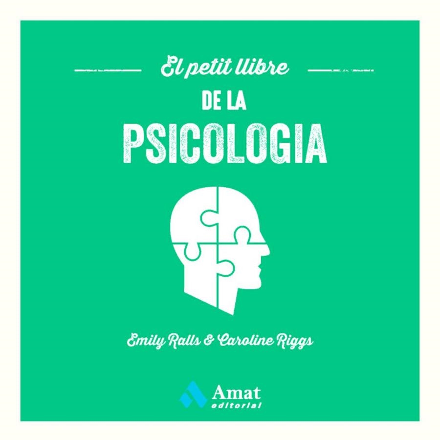 PETIT LLIBRE DE LA PSICOLOGIA, EL  | 9788419341358 | RALLS, EMILY ; RIGGS, CAROLINE | Llibreria La Gralla | Llibreria online de Granollers