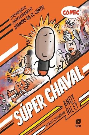 SÚPER CHAVAL | 9788411209816 | RILEY, ANDY | Llibreria La Gralla | Librería online de Granollers