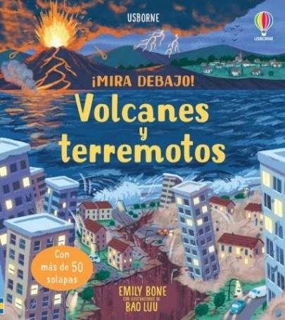VOLCANES Y TERREMOTOS MIRA DEBAJO | 9781803709963 | BONE EMILY/COWAN LAURA | Llibreria La Gralla | Librería online de Granollers