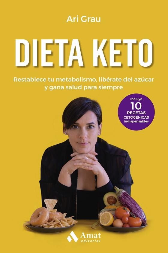 DIETA KETO | 9788419341310 | GRAU, ARI | Llibreria La Gralla | Llibreria online de Granollers