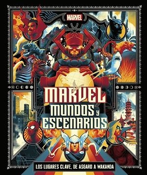 MARVEL: MUNDOS Y ESCENARIOS | 9780241620175 | DK | Llibreria La Gralla | Llibreria online de Granollers