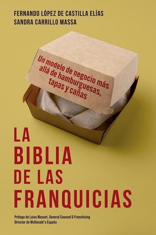 BIBLIA DE LAS FRANQUICIAS, LA  | 9788498755572 | CARRILO, SANDRA; LOPEZ DE CASTILLA, FERNANDO | Llibreria La Gralla | Librería online de Granollers