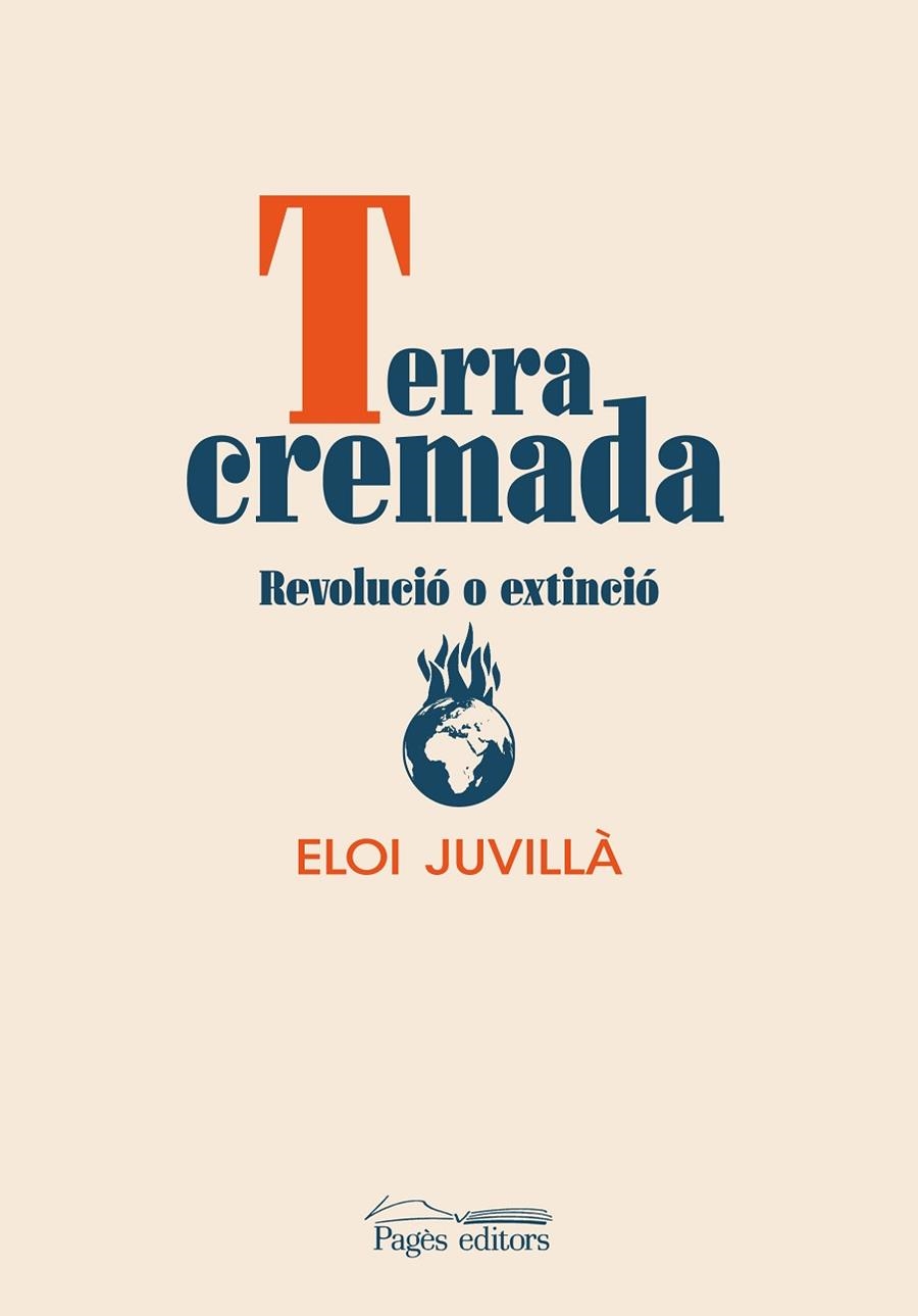 TERRA CREMADA | 9788413034300 | JUVILLÀ BALLESTER, ELOI | Llibreria La Gralla | Llibreria online de Granollers