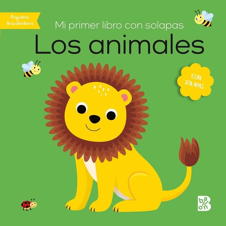 MI PRIMER LIBRO CON SOLAPAS-LOS ANIMALES | 9789403231020 | BALLON | Llibreria La Gralla | Llibreria online de Granollers