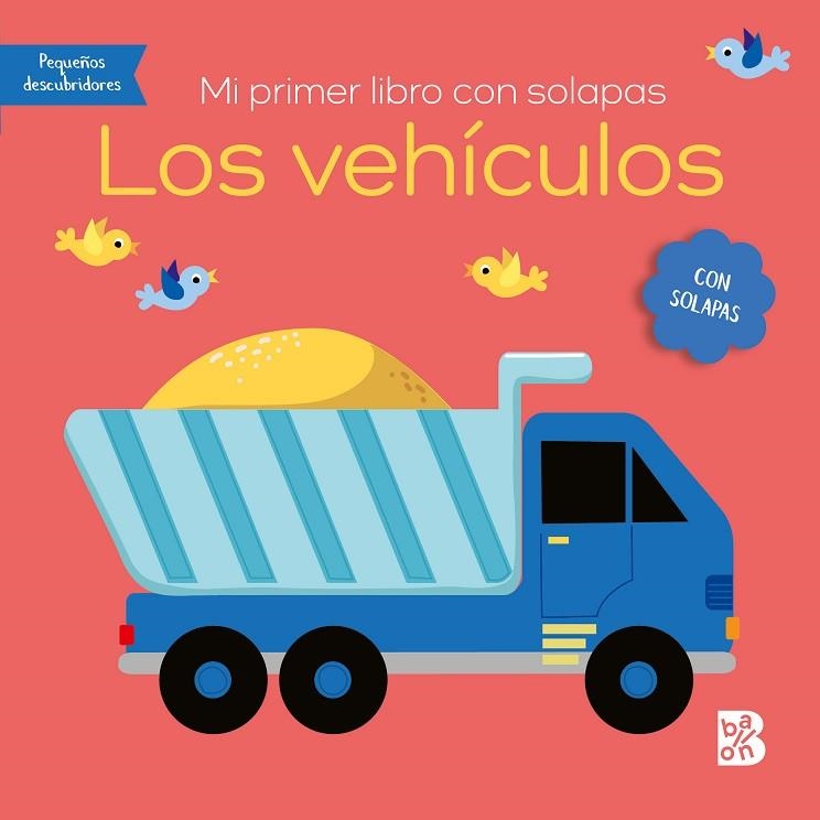 MI PRIMER LIBRO CON SOLAPAS-LOS VEHÍCULOS | 9789403231082 | BALLON | Llibreria La Gralla | Llibreria online de Granollers