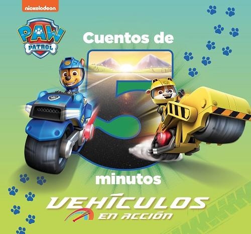 CUENTOS DE 5 MINUTOS DE PAW PATROL | PATRULLA CANINA - VEHÍCULOS EN ACCIÓN | 9788448863890 | NICKELODEON | Llibreria La Gralla | Llibreria online de Granollers