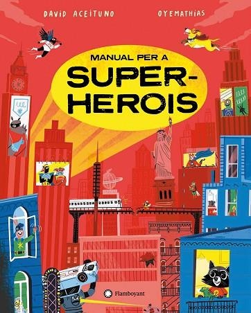 MANUAL PER A SUPERHEROIS | 9788419401274 | ACEITUNO, DAVID | Llibreria La Gralla | Llibreria online de Granollers