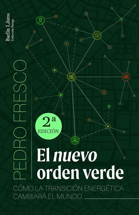 NUEVO ORDEN VERDE [2A ED.], EL | 9788412576344 | FRESCO, PEDRO | Llibreria La Gralla | Llibreria online de Granollers