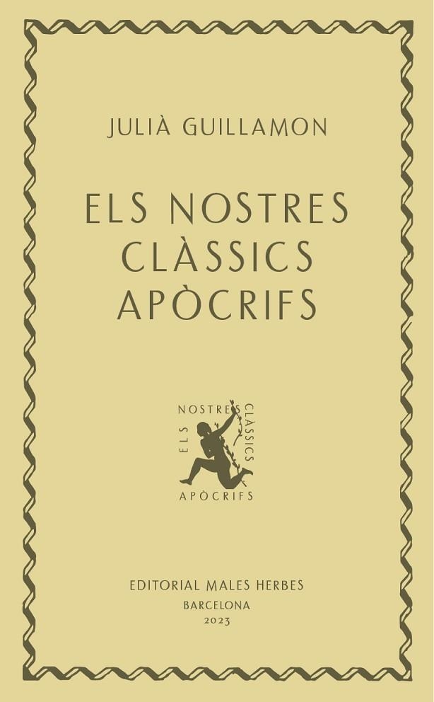 NOSTRES CLÀSSICS APÒCRIFS, ELS | 9788412662405 | GUILLAMON, JULIÀ | Llibreria La Gralla | Librería online de Granollers