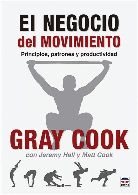 EL NEGOCIO DEL MOVIMIENTO | 9788418655210 | COOK, GRAY / HALL, JEREMY / COOK, MATT | Llibreria La Gralla | Librería online de Granollers