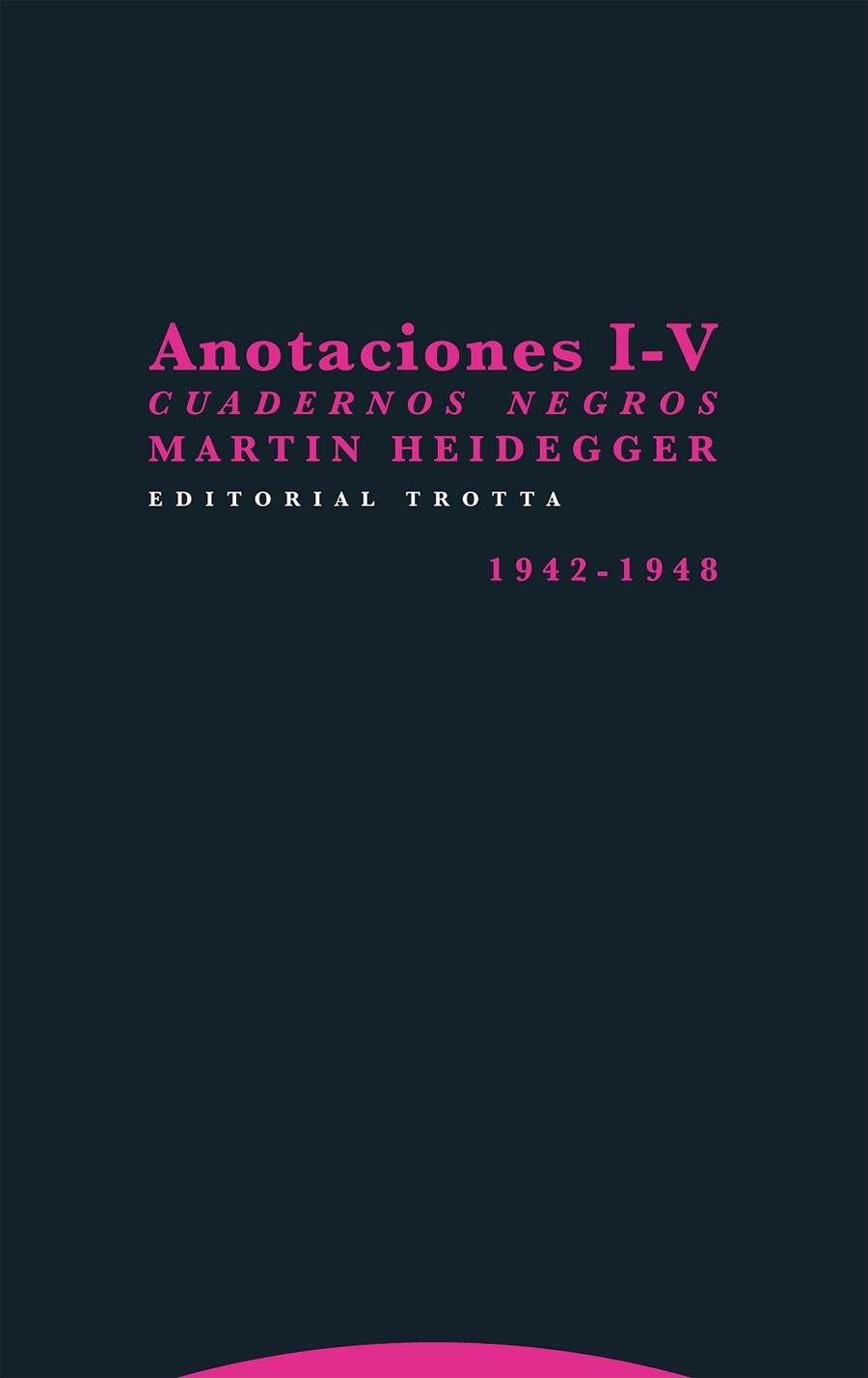 ANOTACIONES I-V | 9788413640686 | HEIDEGGER, MARTIN | Llibreria La Gralla | Llibreria online de Granollers