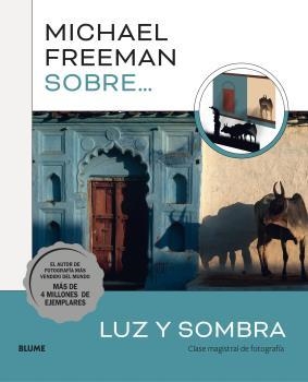 MICHAEL FREEMAN SOBRE LUZ Y SOMBRA | 9788419499080 | FREEMAN, MICHAEL | Llibreria La Gralla | Librería online de Granollers
