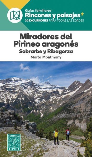 MIRADORES DEL PIRINEO ARAGONÉS - SOBRARBE Y RIBAGORZA | 9788480909655 | MONTMANY, MARTA | Llibreria La Gralla | Llibreria online de Granollers