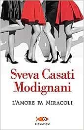 AMORE FA MIRACOLI | 9788855441629 | CASATI MODIGIANI, SVEVA | Llibreria La Gralla | Llibreria online de Granollers