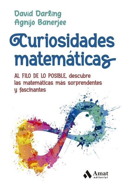 CURIOSIDADES MATEMÁTICAS | 9788419341105 | DARLING, DAVID / BANERJEE, AGNIJO | Llibreria La Gralla | Llibreria online de Granollers