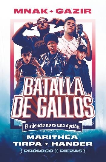 BATALLA DE GALLOS | 9788419621047 | MNAK / TIRPA / GAZIR / MARITHEA / HANDER | Llibreria La Gralla | Librería online de Granollers