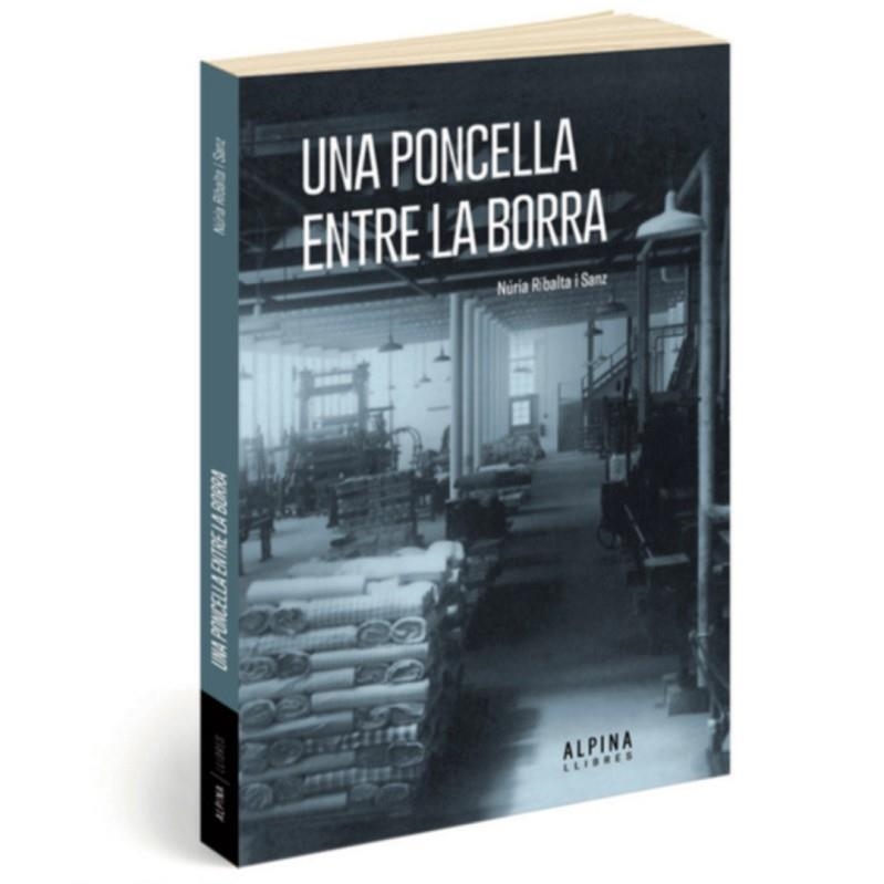 UNA PONCELLA ENTRE LA BORRA | 9788480909679 | RIBALTA I SANZ, NÚRIA | Llibreria La Gralla | Llibreria online de Granollers