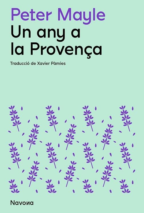 UN ANY A LA PROVENÇA | 9788419311511 | MAYLE, PETER | Llibreria La Gralla | Llibreria online de Granollers