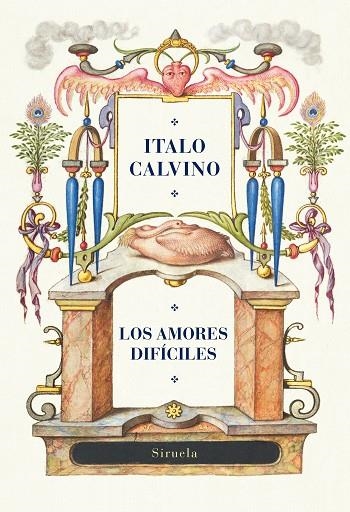 AMORES DIFÍCILES, LOS  | 9788419553768 | CALVINO, ITALO | Llibreria La Gralla | Librería online de Granollers