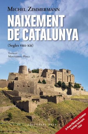 NAIXEMENT DE CATALUNYA | 9788419007643 | ZIMMERMANN, MICHEL | Llibreria La Gralla | Llibreria online de Granollers