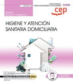 MANUAL. HIGIENE Y ATENCIÓN SANITARIA DOMICILIARIA (MF0249_2). CERTIFICADOS DE PR | 9788419675002 | VV.AA. | Llibreria La Gralla | Llibreria online de Granollers