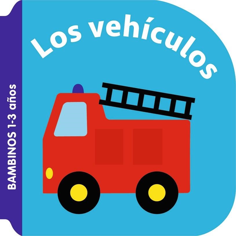 VEHÍCULOS, LOS  BAMBINOS | 9789403231846 | VVAA | Llibreria La Gralla | Llibreria online de Granollers