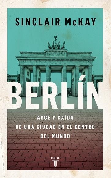 BERLÍN | 9788430625802 | MCKAY, SINCLAIR | Llibreria La Gralla | Llibreria online de Granollers