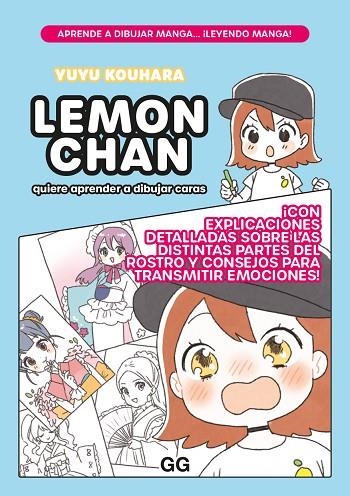 LEMON CHAN QUIERE APRENDER A DIBUJAR CARAS | 9788425234590 | KOUHARA, YUYU | Llibreria La Gralla | Llibreria online de Granollers