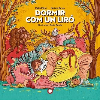 DORMIR COM UN LIRÓ | 9788419401342 | TORRES, XAVIERA ;  PÉREZ, MAITE | Llibreria La Gralla | Llibreria online de Granollers