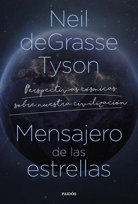 MENSAJERO DE LAS ESTRELLAS | 9788449340796 | TYSON, NEIL DEGRASSE | Llibreria La Gralla | Librería online de Granollers