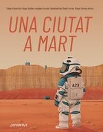 CIUTAT A MART, UNA  | 9788426148353 | KAID-SALAH FERRÓN, SHEDDAD ;  ANGLADA-ESCUDÉ , GUILLEM ;  SUREDA ANFRES, MIQUEL | Llibreria La Gralla | Llibreria online de Granollers