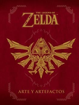 THE LEGEND OF ZELDA: ARTE Y ARTEFACTOS (NUEVO PVP) | 9788467961065 | Llibreria La Gralla | Llibreria online de Granollers