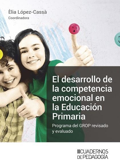 DESARROLLO DE LA COMPETENCIA EMOCIONAL EN LA EDUCACIÓN PRIMARIA, EL | 9788499872339 | LÓPEZ CASSA, ELIA | Llibreria La Gralla | Llibreria online de Granollers