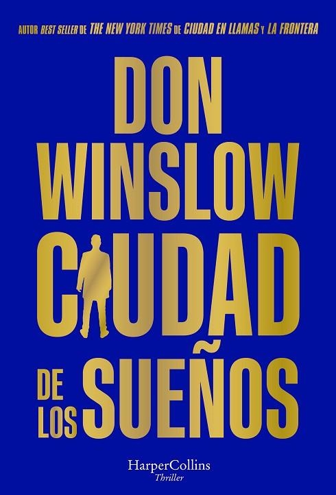CIUDAD DE LOS SUEÑOS | 9788491398592 | WINSLOW, DON | Llibreria La Gralla | Librería online de Granollers