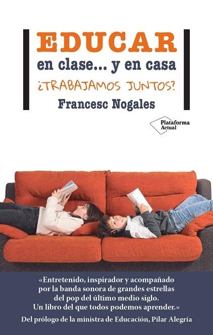 EDUCAR EN CLASE... Y EN CASA | 9788419655202 | NOGALES, FRANCESC | Llibreria La Gralla | Librería online de Granollers