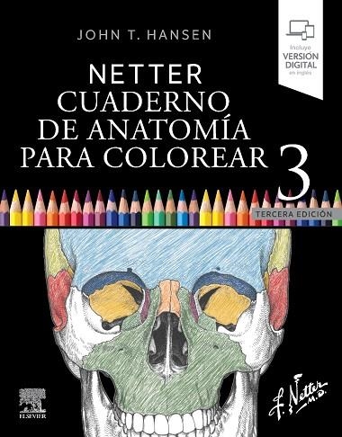 NETTER. CUADERNO DE ANATOMÍA PARA COLOREAR | 9788413823850 | HANSEN, JOHN T. | Llibreria La Gralla | Llibreria online de Granollers