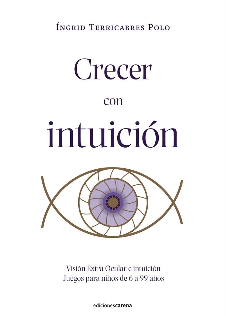 CRECER CON INTUICIÓN | 9788419136923 | TERRICABRES POLO, ÍNGRID | Llibreria La Gralla | Llibreria online de Granollers