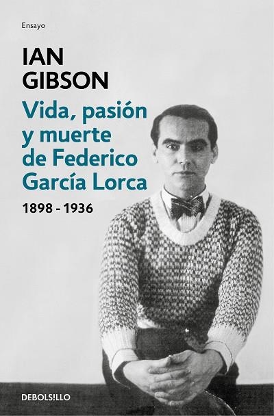 VIDA, PASIÓN Y MUERTE DE FEDERICO GARCÍA LORCA | 9788466333887 | GIBSON, IAN | Llibreria La Gralla | Librería online de Granollers