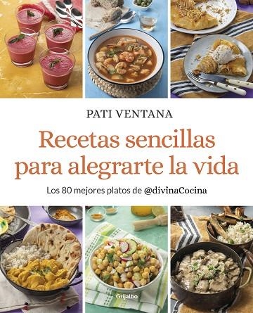 RECETAS SENCILLAS PARA ALEGRARTE LA VIDA | 9788425362163 | VENTANA, PATI | Llibreria La Gralla | Llibreria online de Granollers