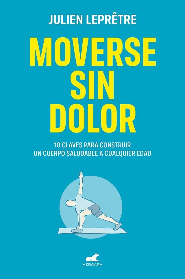 MOVERSE SIN DOLOR | 9788418045264 | LEPRÊTRE, JULIEN | Llibreria La Gralla | Llibreria online de Granollers