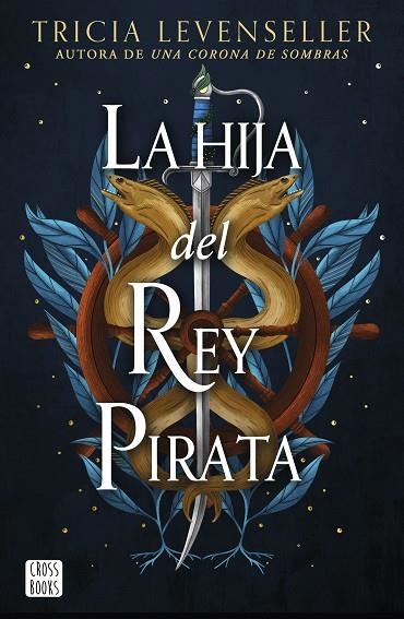 HIJA DEL REY PIRATA, LA | 9788408268444 | LEVENSELLER, TRICIA | Llibreria La Gralla | Llibreria online de Granollers