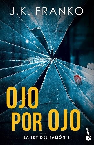 OJO POR OJO (BOLSILLO) | 9788408270829 | FRANKO, J. K. | Llibreria La Gralla | Llibreria online de Granollers