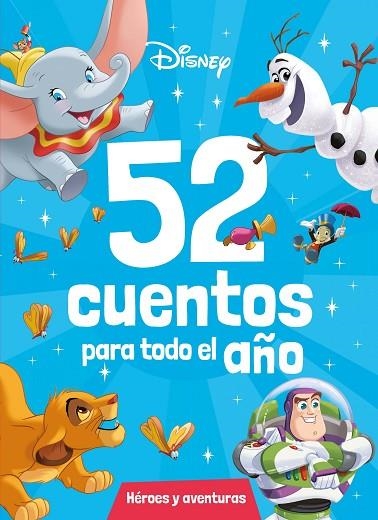 DISNEY. 52 CUENTOS PARA TODO EL AÑO. HÉROES Y AVENTURAS | 9788418940774 | DISNEY | Llibreria La Gralla | Llibreria online de Granollers