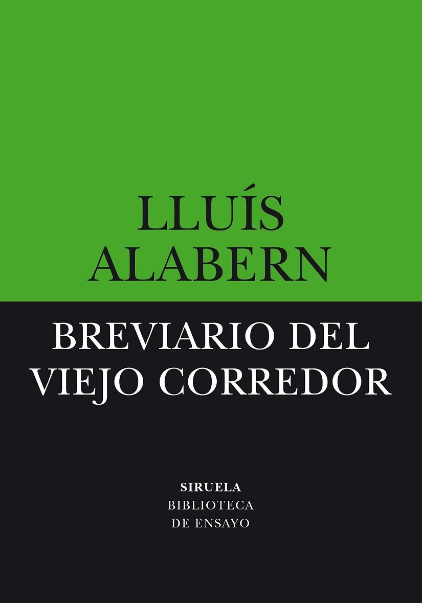 BREVIARIO DEL VIEJO CORREDOR | 9788419553195 | ALABERN, LLUÍS | Llibreria La Gralla | Llibreria online de Granollers