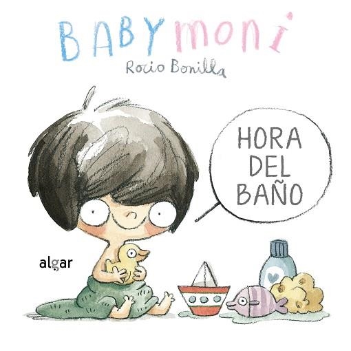 BABYMONI. HORA DEL BAÑO | 9788491426219 | BONILLA, ROCIO | Llibreria La Gralla | Llibreria online de Granollers